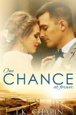 Cover of One Chance At Forever