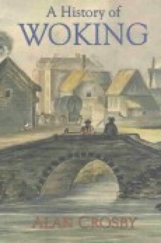 Cover of A History of Woking