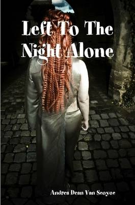 Book cover for Left To The Night Alone