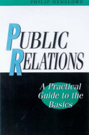 Cover of A Practitioner's Guide to Implementing Public Relations