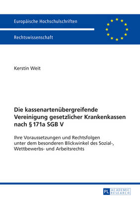 Book cover for Die Kassenartenuebergreifende Vereinigung Gesetzlicher Krankenkassen Nach  171a Sgb V
