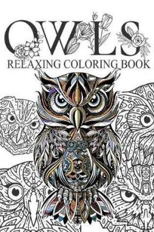 Cover of Owls Relaxing coloring book