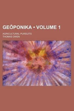 Cover of GE Ponika (Volume 1); Agricultural Pursuits