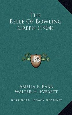 Book cover for The Belle of Bowling Green (1904)