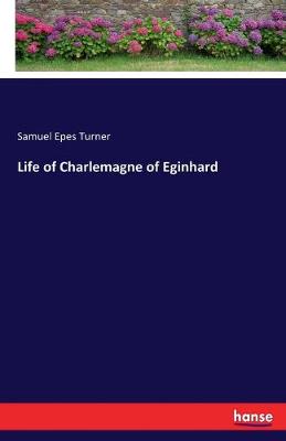 Cover of Life of Charlemagne of Eginhard