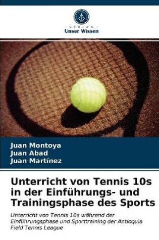 Cover of Unterricht von Tennis 10s in der Einfuhrungs- und Trainingsphase des Sports
