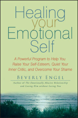 Cover of Healing Your Emotional Self