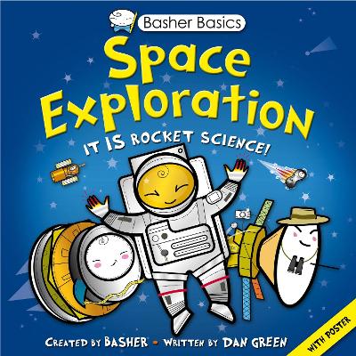 Book cover for Basher Basics: Space Exploration