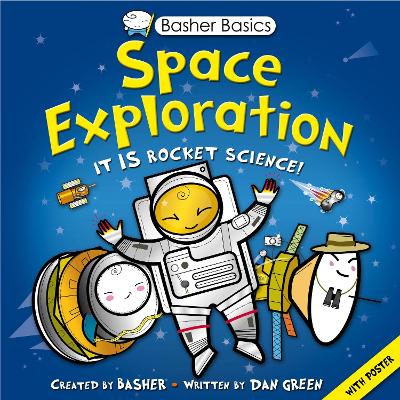 Cover of Basher Basics: Space Exploration