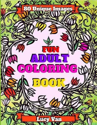 Book cover for Fun Adult Coloring Book