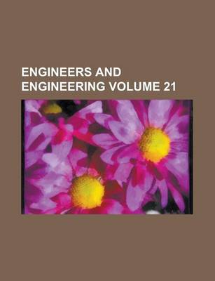 Book cover for Engineers and Engineering Volume 21