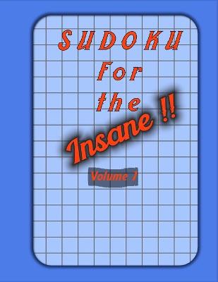 Cover of Sudoku For The Insane !!