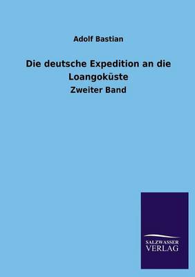 Book cover for Die Deutsche Expedition an Die Loangokuste