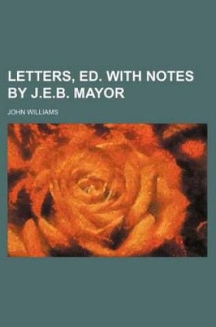 Cover of Letters, Ed. with Notes by J.E.B. Mayor