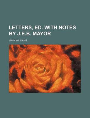 Book cover for Letters, Ed. with Notes by J.E.B. Mayor