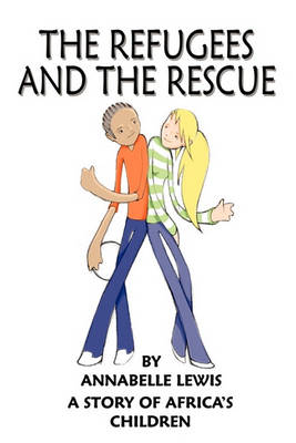 Book cover for The Refugees and the Rescue