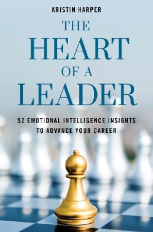 Cover of The Heart of a Leader