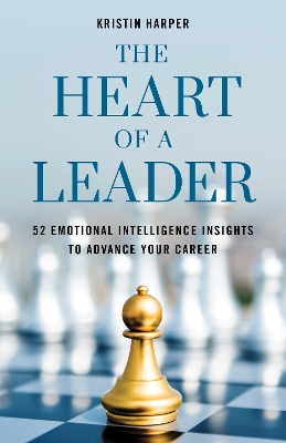 Book cover for The Heart of a Leader
