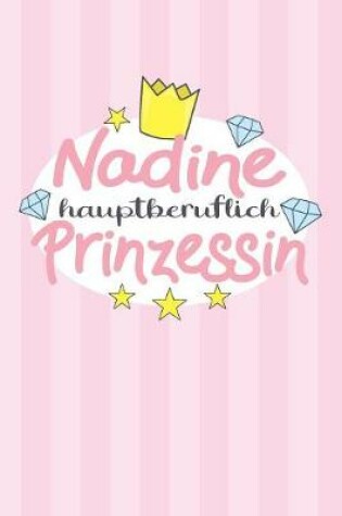 Cover of Nadine - hauptberuflich Prinzessin