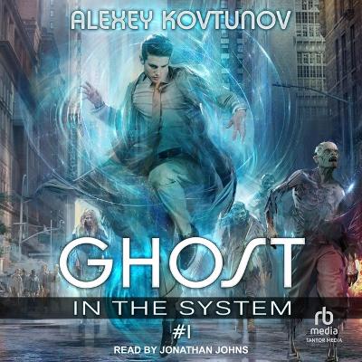 Book cover for Ghost in the System: Book 1