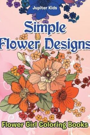 Cover of Simple Flower Designs