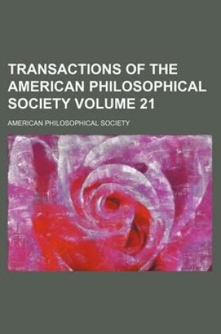 Cover of Transactions of the American Philosophical Society Volume 21