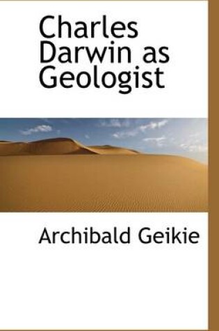 Cover of Charles Darwin as Geologist