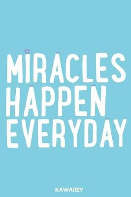 Cover of Miracles Happen Everyday