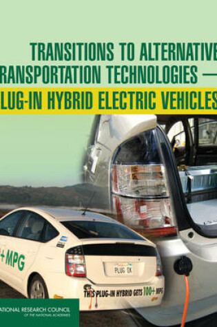 Cover of Transitions to Alternative Transportation Technologies - Plug-in Hybrid Electric Vehicles