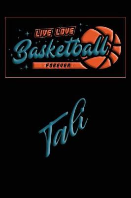 Book cover for Live Love Basketball Forever Tali
