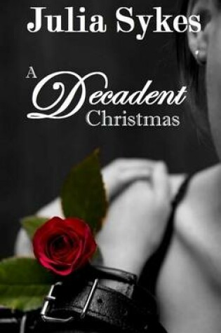Cover of A Decadent Christmas