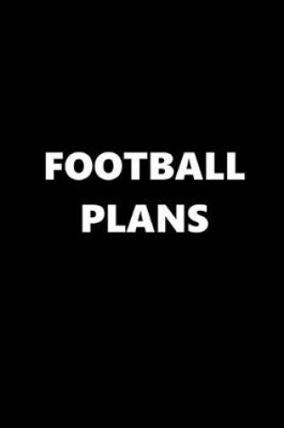 Cover of 2020 Daily Planner Sports Theme Football Plans Black White 388 Pages