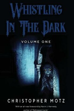 Cover of Whistling In The Dark - Volume One