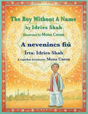 Book cover for The Boy without a Name / A nevenincs fiú