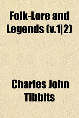 Book cover for Folk-Lore and Legends (V.1-2)