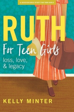 Cover of Ruth Teen Girl's Bible Study Book