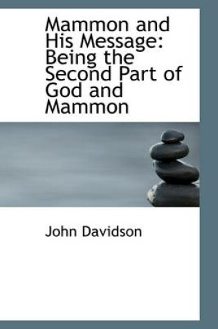 Cover of Mammon and His Message