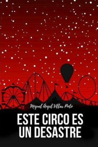 Cover of Este circo es un desastre