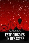 Book cover for Este circo es un desastre