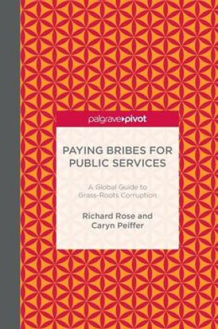 Cover of Paying Bribes for Public Services