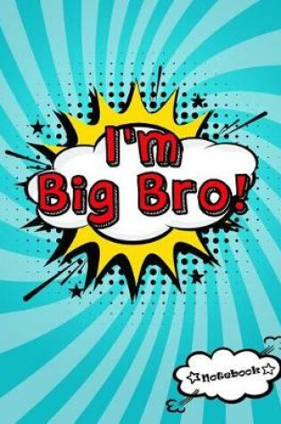 Cover of I'm Big Bro!