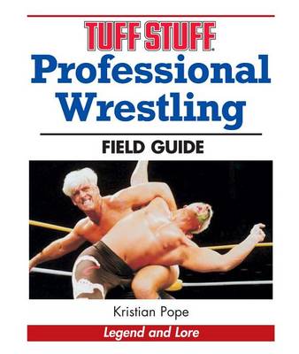 Cover of Tuff Stuff Professional Wrestling Field Guide