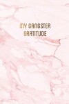 Book cover for My gangster gratitude