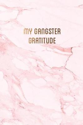 Cover of My gangster gratitude