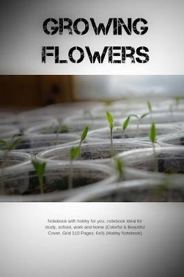 Book cover for Growing Flowers