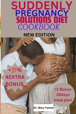 Book cover for Suddenly Pregnancy Solutions Diet Cookbook