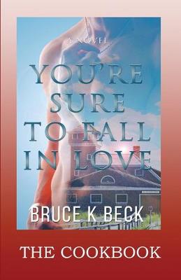 Book cover for You're Sure to Fall in Love - The Cookbook