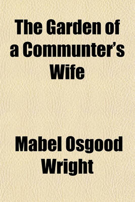 Book cover for The Garden of a Communter's Wife