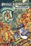 Book cover for Regular Show Original Graphic Novel Vol. 4: Wrasslesplosion