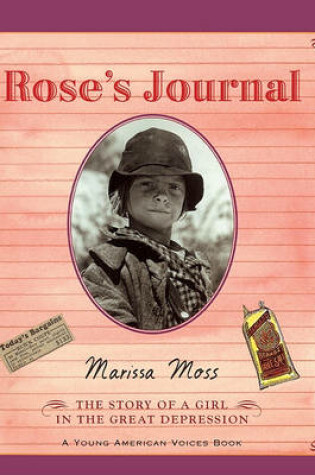 Cover of Rose's Journal: The Story of a Girl in the Great Depression